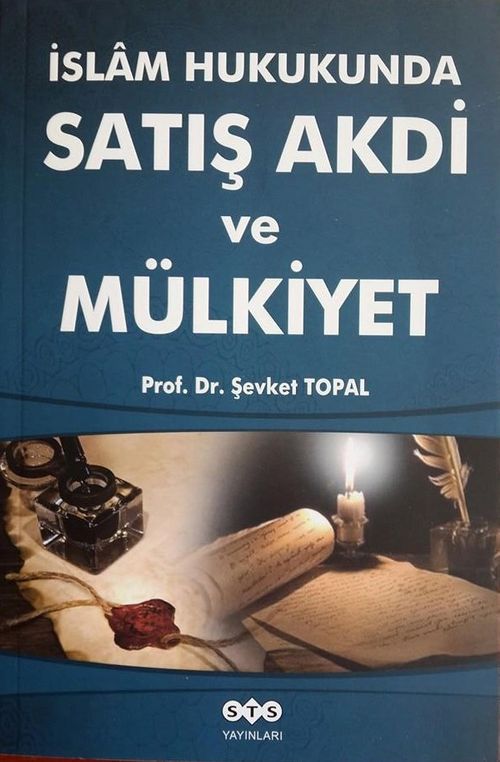 İslam Hukukunda Satış Akdi ve Mülkiyet