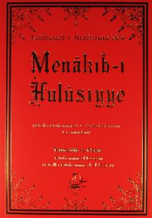 Menakıb-ı Hulûsiyye”yi