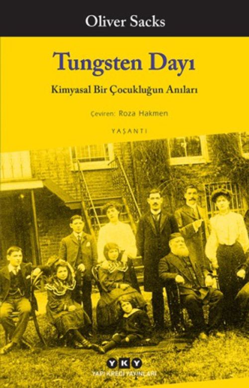 Tungsten Dayı / Kimyasal Bir Çocukluğun Anıları