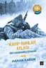 Kayıp Ruhlar Atlası (1. Kitap)