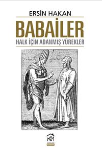 Babailer & Halk İçin Adanmış Yürekler