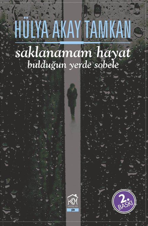 Saklanamam Hayat & Bulduğun Yerde Sobele