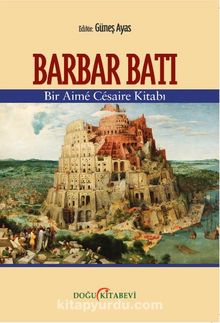 Barbar Batı - Aime Cesaire