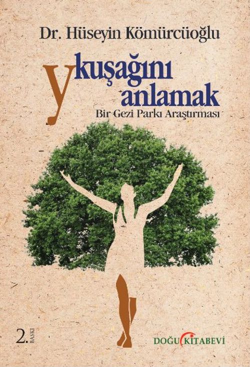 Y Kuşağını Anlamak & Bir Gezi Parkı Araştırması