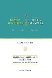 Büyük Günahlar Büyük Sevaplar & Dini ve İlmi Açıklaması