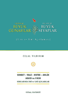 Büyük Günahlar Büyük Sevaplar & Dini ve İlmi Açıklaması