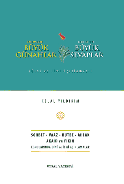Büyük Günahlar Büyük Sevaplar & Dini ve İlmi Açıklaması