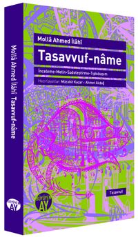 Tasavvuf-Name & İnceleme-Metin-Sadeleştirme-Tıpkıbasım
