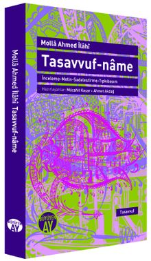 Tasavvuf-Name & İnceleme-Metin-Sadeleştirme-Tıpkıbasım