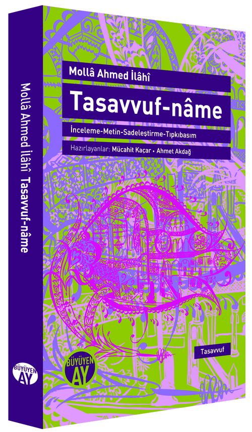 Tasavvuf-Name & İnceleme-Metin-Sadeleştirme-Tıpkıbasım