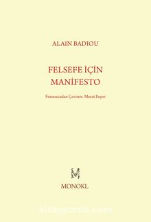Felsefe İçin Manifesto - Alain Badiou