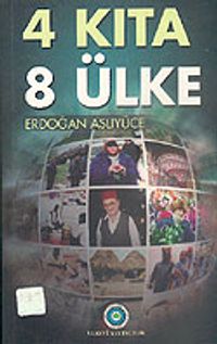 4 Kıta 8 Ülke  / 12-A-41