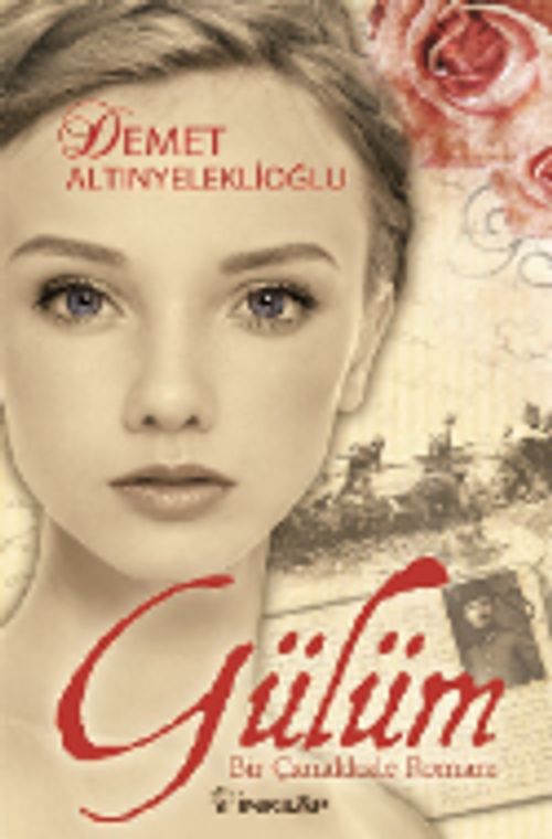 Gülüm & Bir Çanakkale Romanı