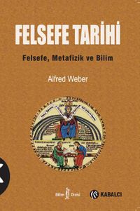 Felsefe Tarihi & Felsefe, Metafizik ve Bilim