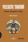 Felsefe Tarihi &amp; Felsefe, Metafizik ve Bilim