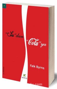 Su'dan Cola'ya - Faik Byrns