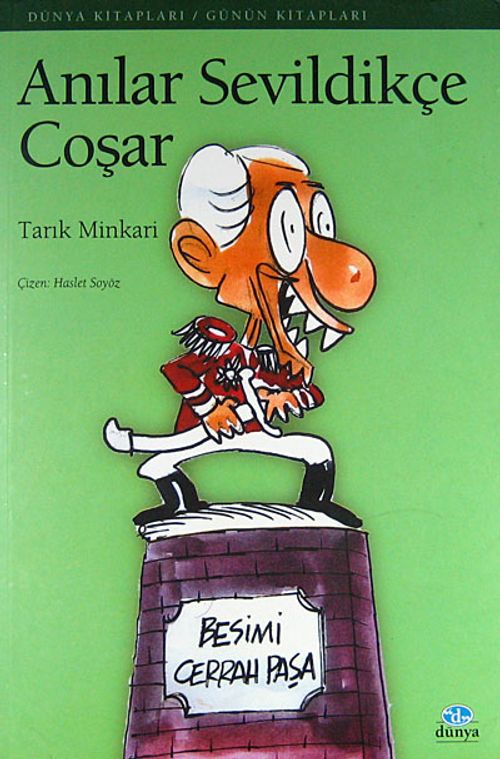 Anılar Sevildikçe Coşar