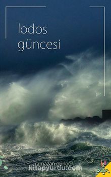 Lodos Güncesi - Ramazan Güngör