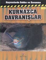 Kurnazca Davranışlar / Hayvanlarda Saldırı ve Savunma