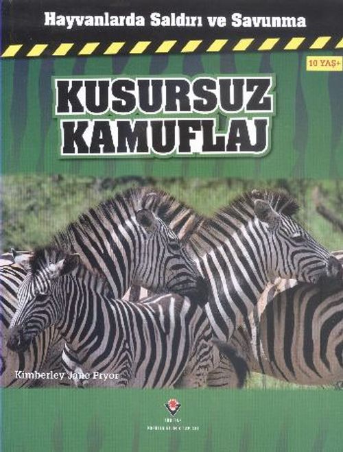 Kusursuz Kamuflaj / Hayvanlarda Saldırı ve Savunma