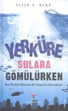 Yerk&uuml;re Sulara G&ouml;m&uuml;l&uuml;rken (Ciltli)