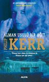 Alman Usul&uuml; Bir Ağıt / Dedektif Bernie Gunther 3