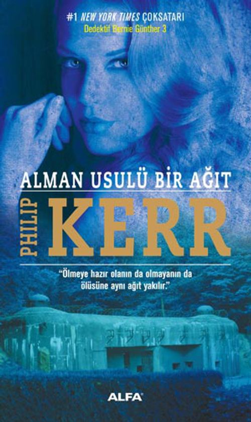 Alman Usulü Bir Ağıt / Dedektif Bernie Gunther 3
