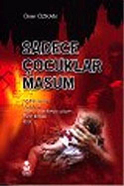 Sadece Çocuklar Masum