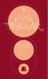 Büyük Aşklar / Hayal ve Hakikat
