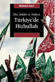 Din, Şiddet ve Aidiyet Türkiye'de Hizbullah
