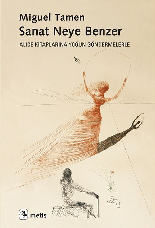 Sanat Neye Benzer & Alice Kitaplarına Yoğun Göndermelerle