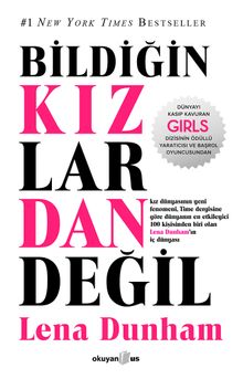 Bildiğin Kızlardan Değil