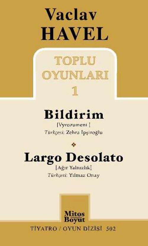 Vaclav Havel Toplu Oyunları 1 / Bildirim-Largo Desolato
