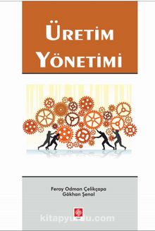 Üretim Yönetimi - Feray Odman Çelikçapa