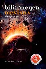 Bilinmeyen Mevlana: Ölümsüzlerin Şehri (cep boy)