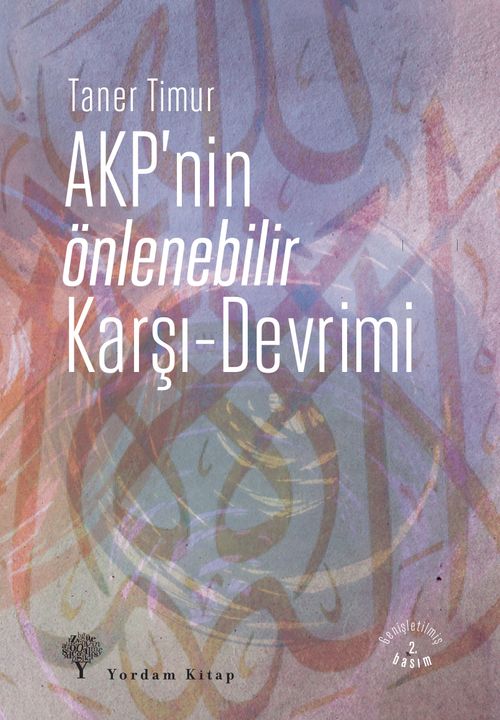 AKP'nin Önlenebilir Karşı Devrimi
