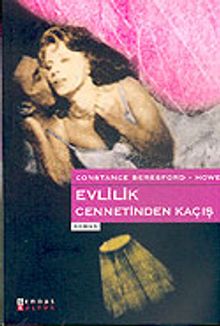 Evlilik Cennetinden Kaçış