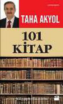 101 Kitap - Taha Akyol