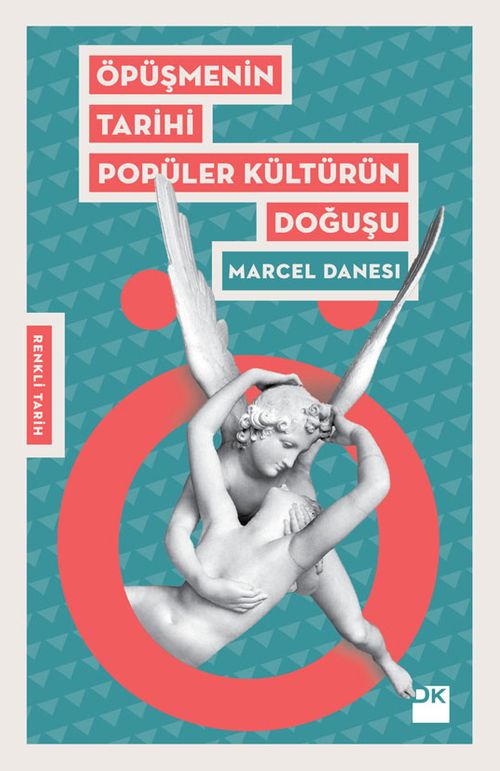 Öpüşmenin Tarihi & Popüler Kültürün Doğuşu