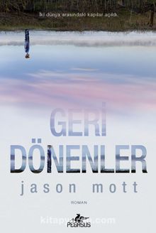 Geri Dönenler - Jason Mott