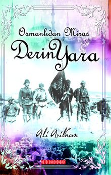 Osmanlı'dan Miras Derin Yara