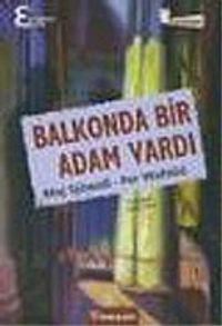 Balkonda Bir Adam Vardı