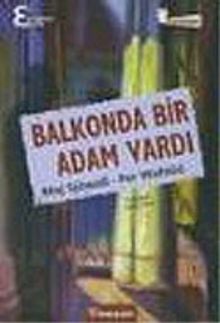 Balkonda Bir Adam Vardı
