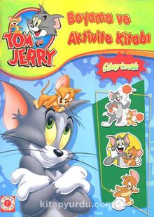 Tom ve Jerry Boyama ve Aktivite Kitabı (Çıkartmalı
