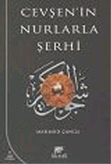 Cevşen'in Nurlarla Şerhi
