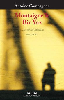 Montaigne’le Bir Yaz