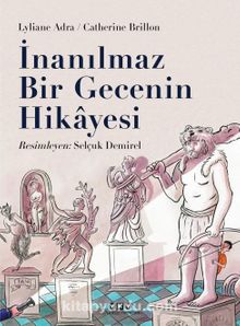 İnanılmaz Bir Gecenin Hikayesi - Lyliane Adra
