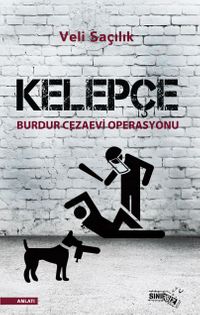 Kelepçe & Burdur Cezaevi Operasyonu