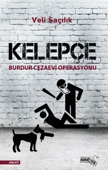 Kelepçe & Burdur Cezaevi Operasyonu