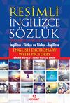 Resimli İngilizce Sözlük & Türkçe Karşılık ve Açıklamalarla(İngilizce-Türkçe ve Türkçe-İngilizce)